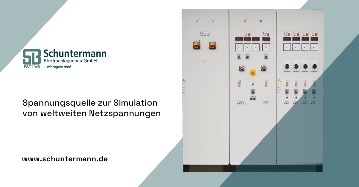 Spannungsquelle zur Simulation von weltweiten Netzspannungen | Schuntermann.de