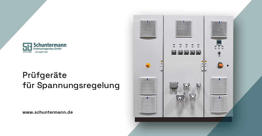 Prüfgeräte für Spannungsregelung | Schuntermann.de